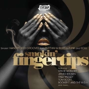 Various Artists - Smokin' Fingertips in the group CD / Pop-Rock,RnB-Soul at Bengans Skivbutik AB (1173392)