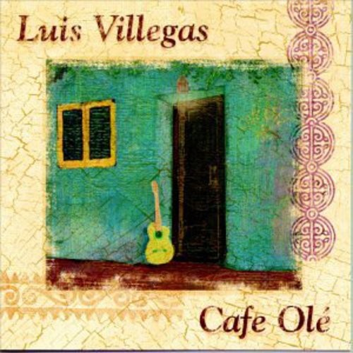 Villegas Luis - Cafe Ole in the group CD / Worldmusic/ Folkmusik at Bengans Skivbutik AB (1176429)