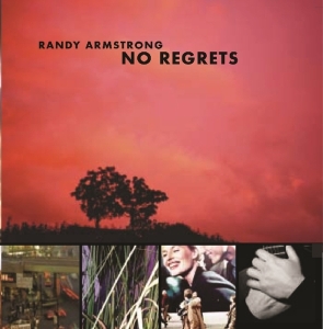 Randy Armstrong - No Regrets in the group CD / Pop-Rock at Bengans Skivbutik AB (1176524)