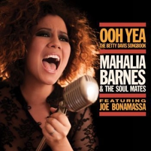 Barnes Mahalia & The Soul Mate - Ooh Yea - The Betty Davis Songbook in the group CD / Pop-Rock at Bengans Skivbutik AB (1177732)