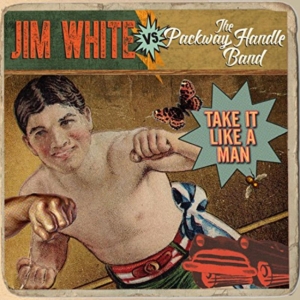 White Jim - Take It Like A Man in the group VINYL / Country,Pop-Rock at Bengans Skivbutik AB (1177857)