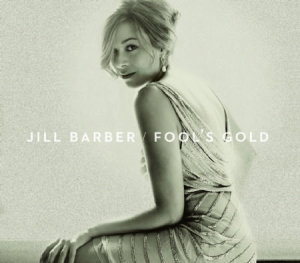 Barber Jill - Fool's Gold in the group CD / Pop-Rock at Bengans Skivbutik AB (1179165)