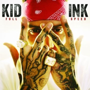 Kid Ink - Full Speed in the group CD / Hip Hop at Bengans Skivbutik AB (1180448)