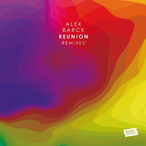 Barck Alex - Reunion Remixes in the group VINYL / Dans/Techno at Bengans Skivbutik AB (1182772)