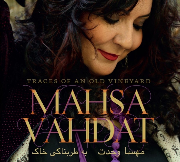 Vahdat Mahsa - Traces Of An Old Vineyard in the group CD / Worldmusic/ Folkmusik at Bengans Skivbutik AB (1185448)