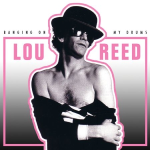 Reed Lou - Banging On My Drums in the group VINYL / Rock at Bengans Skivbutik AB (1187200)