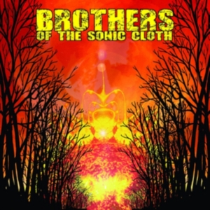 Brothers Of The Sonic Cloth - Brothers Of The Sonic Cloth in the group CD / Hårdrock at Bengans Skivbutik AB (1187223)