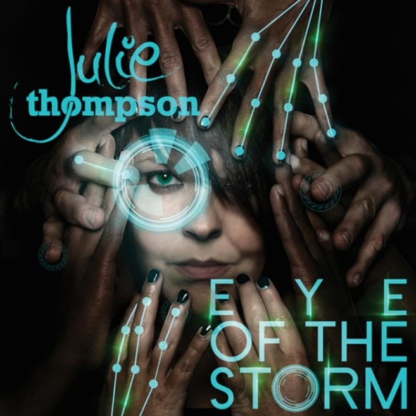 Julie Thompson - Eye Of The Storm in the group CD / Dans/Techno at Bengans Skivbutik AB (1188838)