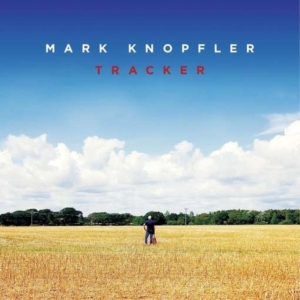 Mark Knopfler - Tracker in the group OTHER / -Start Uni-CD at Bengans Skivbutik AB (1188923)