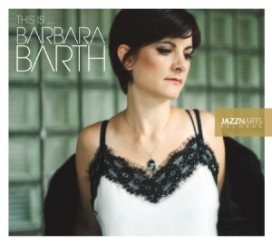 Barth Barbara - This Is.... in the group CD / Jazz/Blues at Bengans Skivbutik AB (1189014)
