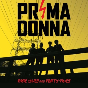 Prima Donna - Nine Lives & Forty-Fives in the group VINYL / Rock at Bengans Skivbutik AB (1191449)