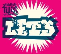 Yiddish Twist Orchestra - Let's in the group CD / Rock at Bengans Skivbutik AB (1191624)