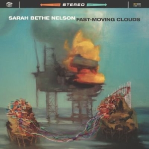 Nelson Sarah Bethe - Fast Moving Clouds in the group CD / Pop-Rock at Bengans Skivbutik AB (1193553)