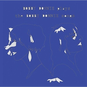 Bobby Donnie - Bobby Donnie Plays The Bobby Donnie in the group OTHER / Övrigt /  at Bengans Skivbutik AB (1193591)