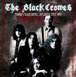 Black Crowes - Trump Plaza Hotel Atlantic City, 19 in the group Minishops / Black Crowes at Bengans Skivbutik AB (1193621)