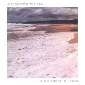 B.C. Gilbert/G. Lewis - Ends With The Sea in the group VINYL / Pop at Bengans Skivbutik AB (1193798)