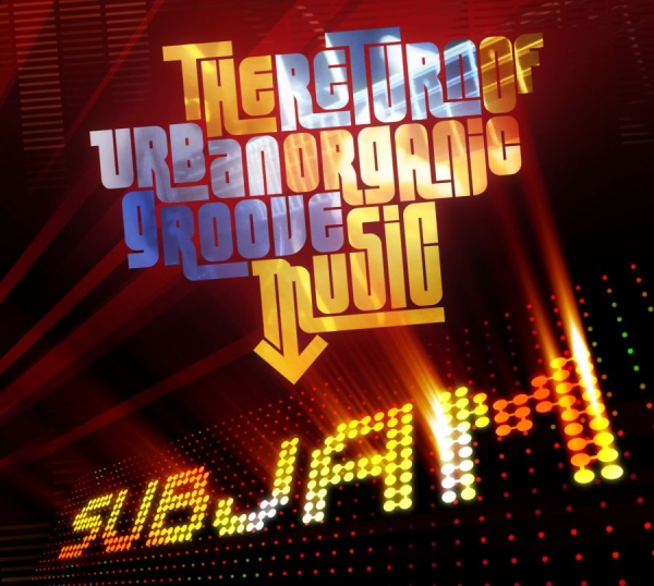 Subjam - Return Of The Urban Organic Groove in the group CD / RNB, Disco & Soul at Bengans Skivbutik AB (1247534)