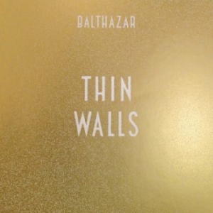 Balthazar - Thin Walls in the group CD / Rock at Bengans Skivbutik AB (1250011)