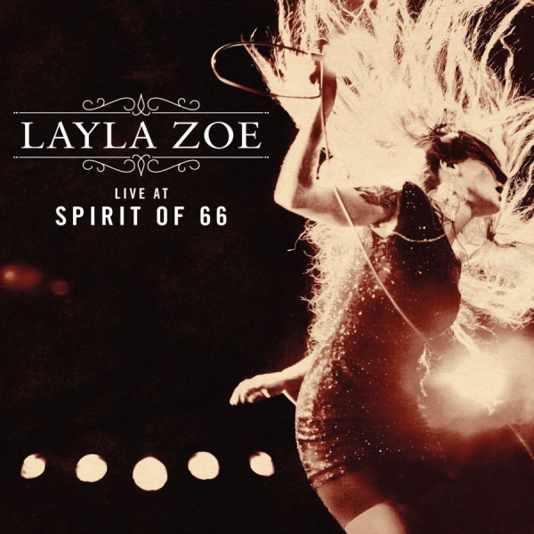 Zoe Layla - Live At Spirit Of 66 in the group CD / Jazz/Blues at Bengans Skivbutik AB (1252056)