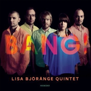 Björänge Lisa Quintet - Bang! in the group CD / Jazz/Blues at Bengans Skivbutik AB (1252119)
