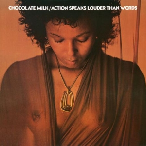 Chocolate Milk - Actions Speak Louder Than Words in the group VINYL / RNB, Disco & Soul at Bengans Skivbutik AB (1252155)