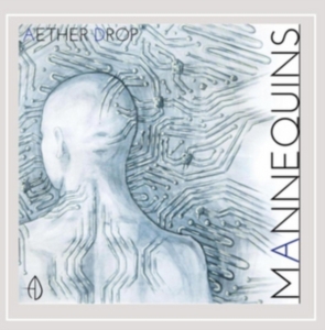 Aether Drop - Mannequins in the group OTHER / Övrigt /  at Bengans Skivbutik AB (1252169)