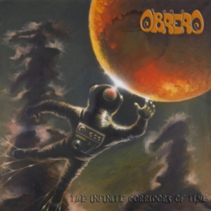 Obrero - Infinite Corridors Of Time in the group OTHER / Övrigt /  at Bengans Skivbutik AB (1260953)
