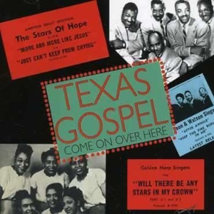 Various Artists - Texas Gospel - Come On Over Here in the group CD / Pop-Rock at Bengans Skivbutik AB (1266537)