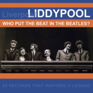 Various Artists - Liddypool - Who Put The Beat In The in the group OTHER / Övrigt /  at Bengans Skivbutik AB (1266551)