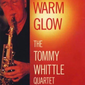 Whittle Tommy Quartet - Warm Glow in the group CD / Pop-Rock at Bengans Skivbutik AB (1266557)
