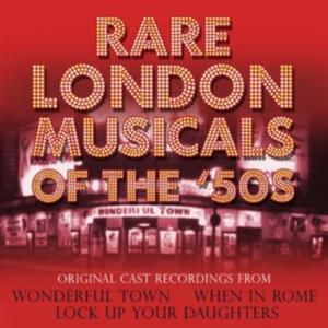 Various Artists - Rare London Musicals Of The 50S in the group OTHER / Övrigt /  at Bengans Skivbutik AB (1266562)