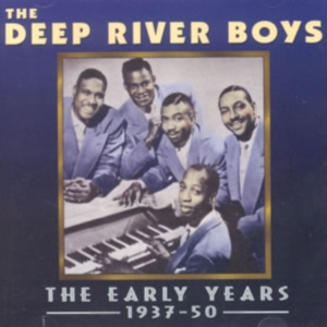 Deep River Boys - Early Years 1937-50 in the group CD / Pop-Rock at Bengans Skivbutik AB (1266565)