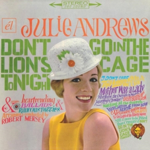 Julie Andrews - Don't Go In The Lion's Cage Tonight in the group CD / Film-Musikal at Bengans Skivbutik AB (1266578)