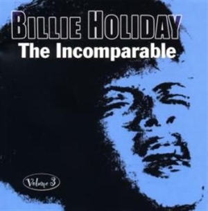 Holiday Billie - Incomparable Volume 3 in the group CD / Pop at Bengans Skivbutik AB (1266658)