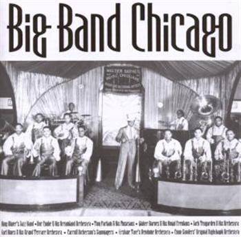 Various Artists - Big Band Chicago in the group CD / Bestsellers at Bengans Skivbutik AB (1266717)