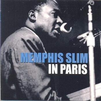 Memphis Slim - In Paris in the group CD / Bestsellers at Bengans Skivbutik AB (1266750)
