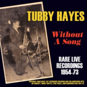 Hayes Tubby - Without A Song - Rare Live Recordin in the group CD / Pop-Rock at Bengans Skivbutik AB (1266778)