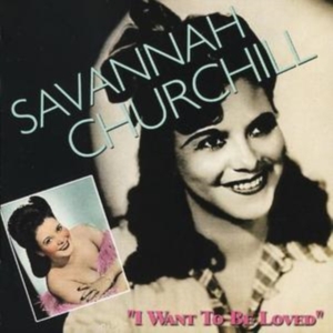 Churchill Savannah - I Want To Be Loved in the group CD / Pop-Rock at Bengans Skivbutik AB (1266792)