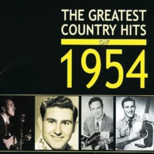 Various Artists - Greatest Country Hits Of 1954 in the group CD / Pop-Rock at Bengans Skivbutik AB (1266799)