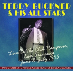 Buckner Teddy - Live At Club Hangover San Francisco in the group OTHER / Övrigt /  at Bengans Skivbutik AB (1266802)