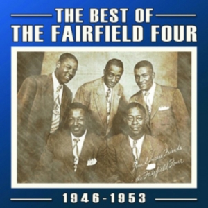 Fairfield Four - Best Of The Fairfield Four 1946-53 in the group OTHER / Övrigt /  at Bengans Skivbutik AB (1266821)