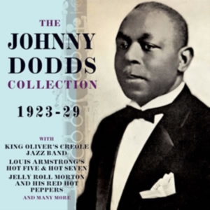 Dodds Johnny - Johnny Dodds Collection 1923-29 in the group OTHER / Övrigt /  at Bengans Skivbutik AB (1266832)