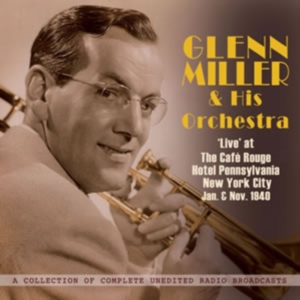 Miller Glenn And His Orch. - Live At The Café Rouge Jan. & Nov.1 in the group OTHER / Övrigt /  at Bengans Skivbutik AB (1266834)