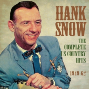 Snow Hank - Complete Us Country Hits 1949-62 in the group CD / Pop at Bengans Skivbutik AB (1266845)