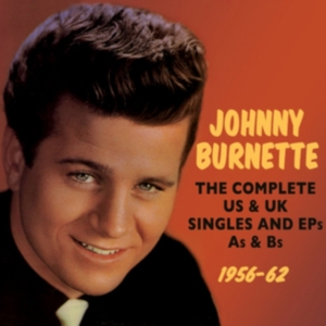 Burnette Johnny - Complete Us & Uk Singles And Eps As in the group OTHER / Övrigt /  at Bengans Skivbutik AB (1266852)