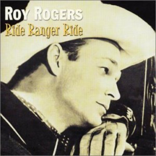 Rogers Roy - Ride Ranger Ride in the group CD / Pop at Bengans Skivbutik AB (1266918)