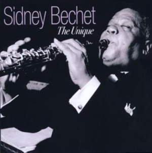 Bechet Sidney - Unique in the group CD / Pop at Bengans Skivbutik AB (1266943)