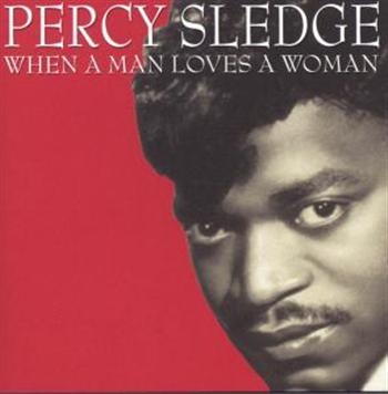 Sledge Percy - When A Man Loves A Woman in the group CD / Bestsellers at Bengans Skivbutik AB (1266958)