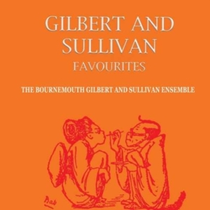 Bournemouth Gilbert And Sullivan So - Gilbert & Sullivan Favourites in the group CD / Pop-Rock at Bengans Skivbutik AB (1266994)