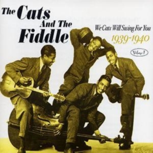 Cats And The Fiddle - We Cats Will Swing For You Vol 1 in the group CD / Pop-Rock at Bengans Skivbutik AB (1266995)